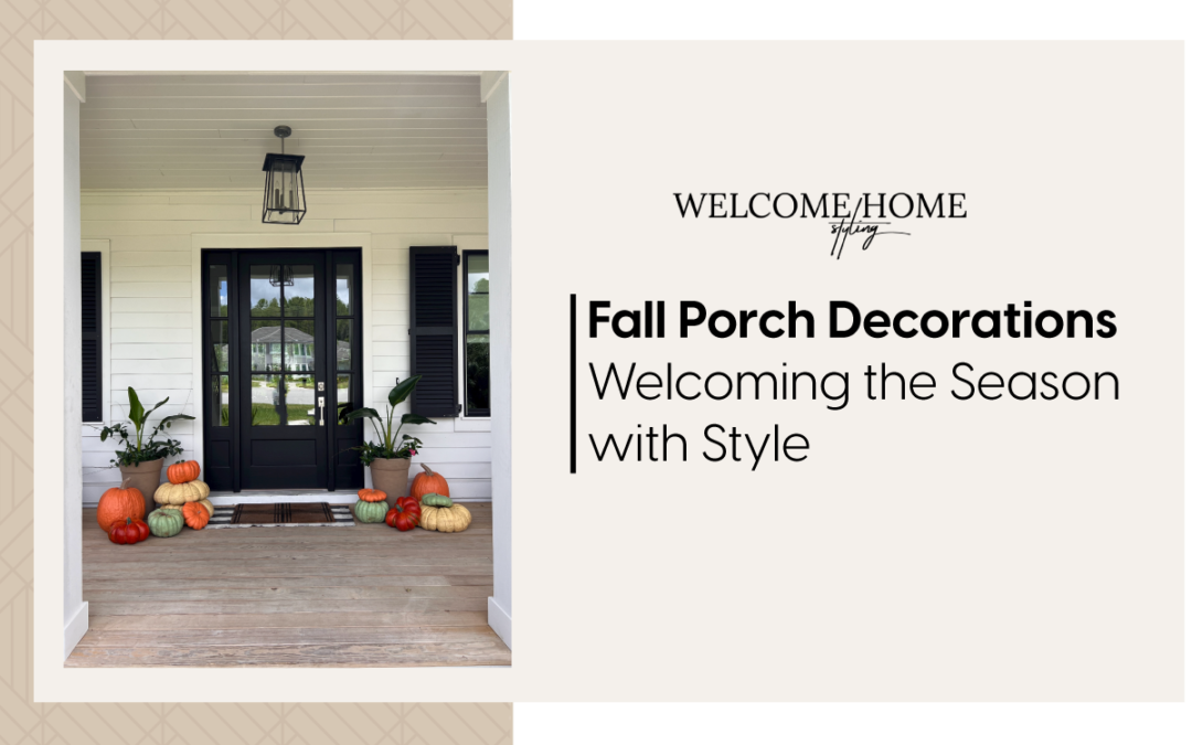 Fall Porch Decorations: Welcoming the Season with Style