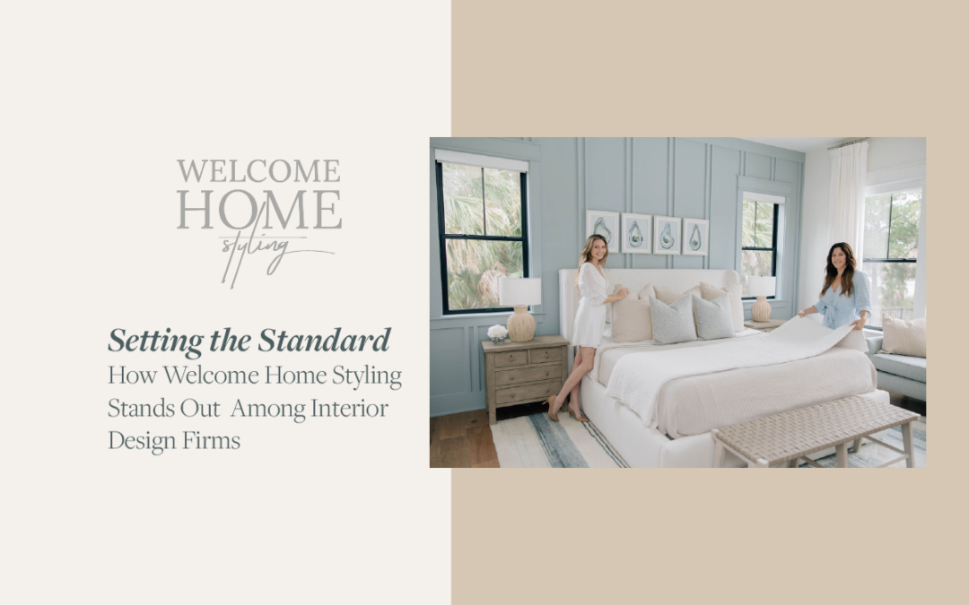 Welcome Home Styling Stands Out Among Interior Design Firms