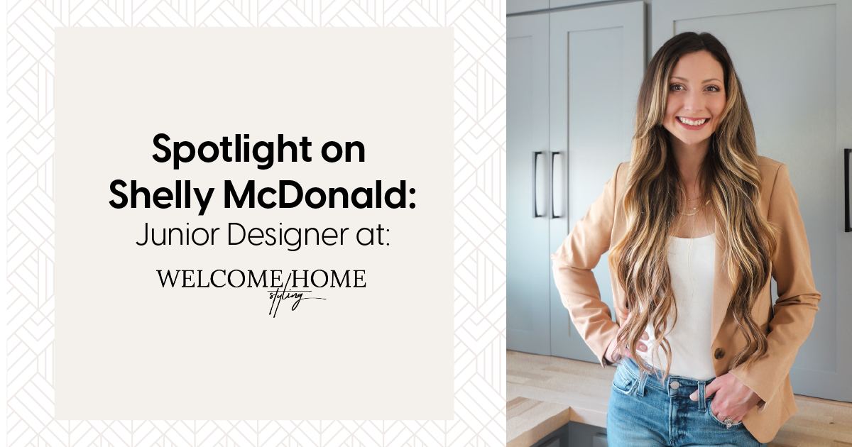 Welcome Home Styling Interior Designer Shelly McDonald