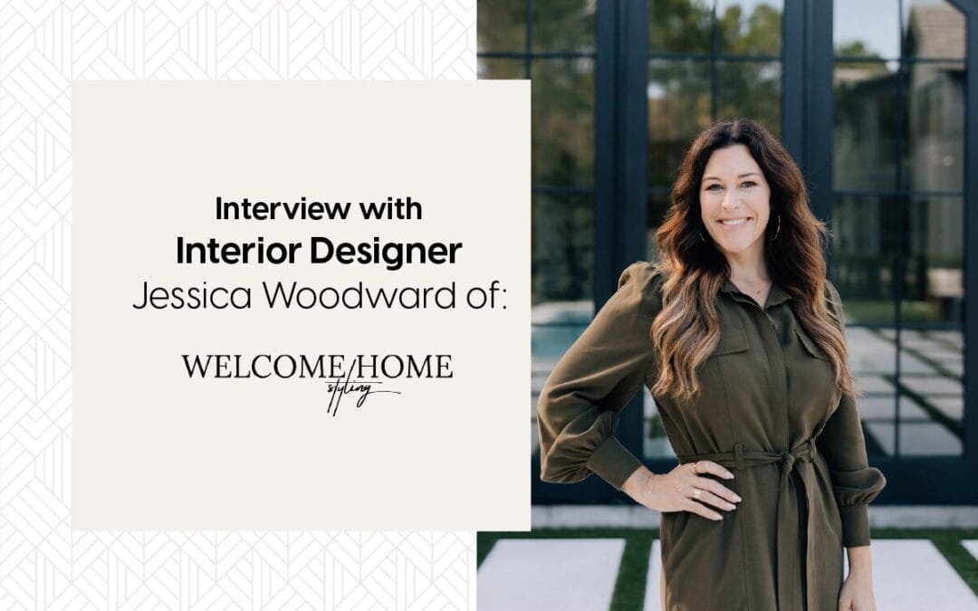 Interior designer Jessica Woodward from Welcome Home, highlighting her creative vision in a stylishly designed interior setting.