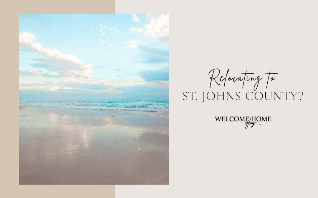 Relocating to St. Johns County?