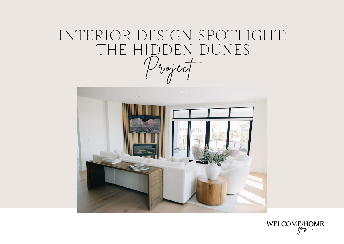Interior Design Spotlight: The Hidden Dunes Project